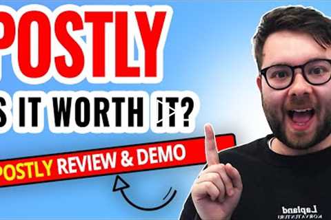 Postly Review - Is Postly Social Media Marketing Platform WORTH IT?