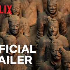 Mysteries of the Terracotta Warriors | Official Trailer | Netflix