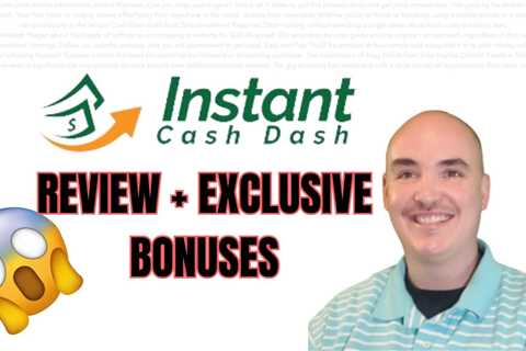 Instant Cash Dash Review Side Hustle Money – Instant Cash Dash Bonus Quick Start Guide